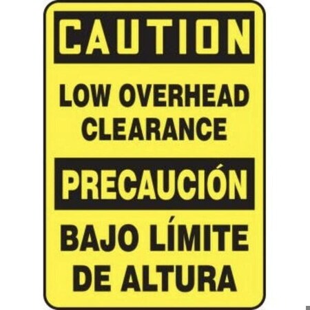 Accuform BILINGUAL OSHA CAUTION Safety Sign LOW SBMECR606XV